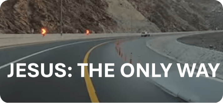 Jesus: The Only Way